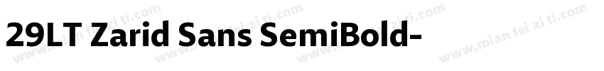 29LT Zarid Sans SemiBold字体转换